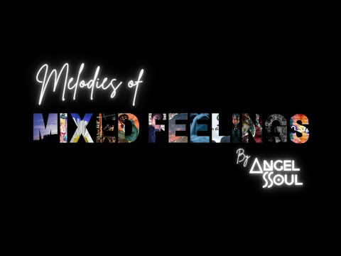 Angelsoul - Fly (From "Melodies of Mixed Feelings")