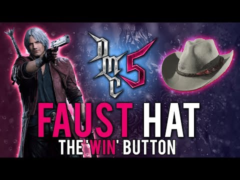 Devil May Cry 5 - Faust Hat Tutorial - The Game Breaker