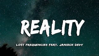 Reality - Lost Frequencies  Lyrics + Vietsub