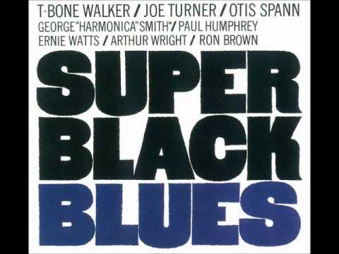T-Bone Walker, Big Joe Turner, Otis Spann & George 'Harmonica' Smith - Jot's Blues