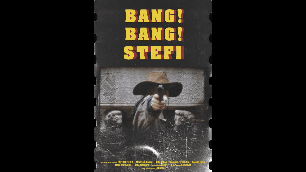 Trailer Bang Bang Stefi! (2025) Col·lectiu Super8eres