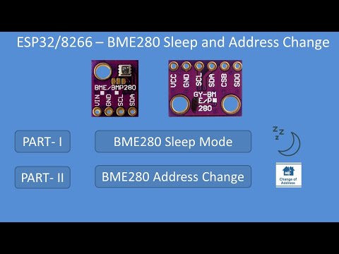 Tech Note 141 - ESP32/8266 - BME280 Sleep Mode and Address Change