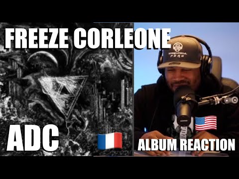 AMERICAN 🇺🇸 REACTS TO 🇫🇷 FREEZE CORLEONE - ADC | ALBUM REACTION