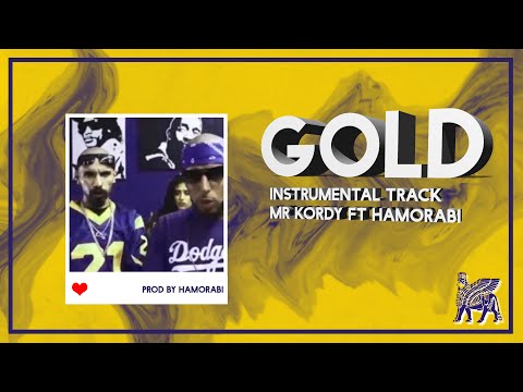 Kordy & Hamorabi - Gold (INSTRUMENTAL)