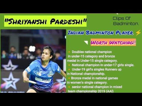 Featuring Shriyanshi Pardeshi || Indian Badminton Player || Clips Of Badminton.