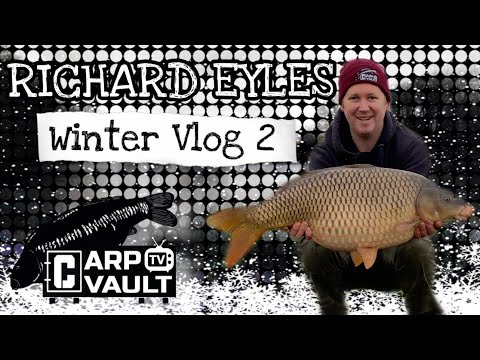 Carp Fishing - Carp Vault TV - Richard_Eyles -Winter Diaries Part 2 - Catch Carp In Winter!
