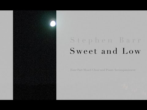 Sweet and Low, by Stephen Barr