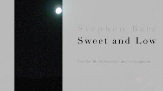 Sweet and Low, by Stephen Barr