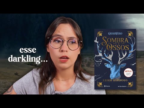 SOMBRA E OSSOS (Leigh Bardugo)