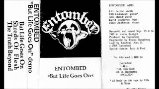 ENTOMBED - But Life Goes On [Full Demo &#39;89]