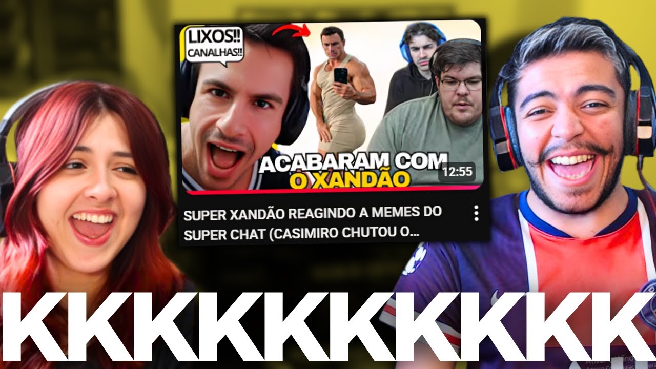 SUPER XANDÃO REAGINDO A MEMES DO SUPER CHAT (CASIMIRO CHUTOU O BALDE?) | REACT