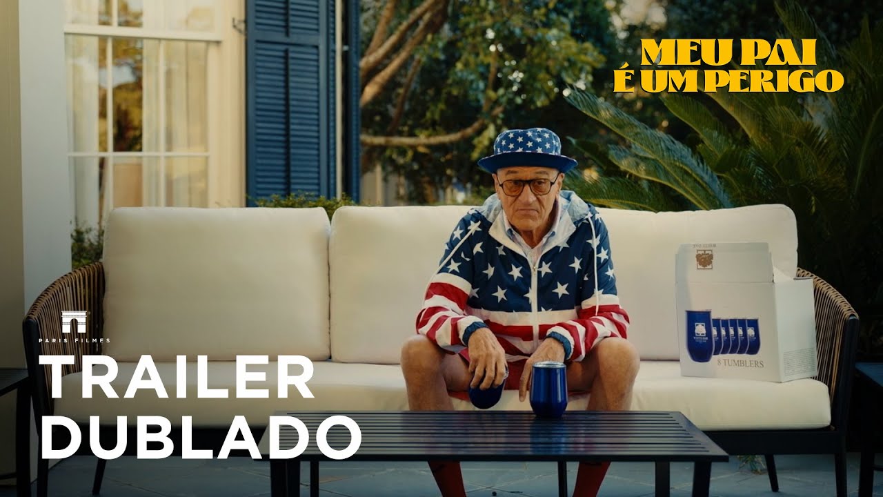 Trailer oficial de Meu Pai É Um Perigo