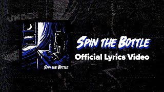 Spin the Bottle Music Video