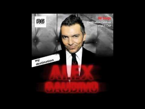 Alex Gaudino plays Gina Star "I Want It Now" on his My Destination Radio Show