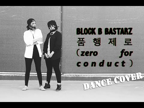 BLOCK B BASTARZ - 품행제로 (zero for conduct) short dance cover