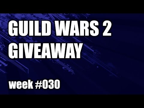 Guild Wars 2: Giveaway week #030