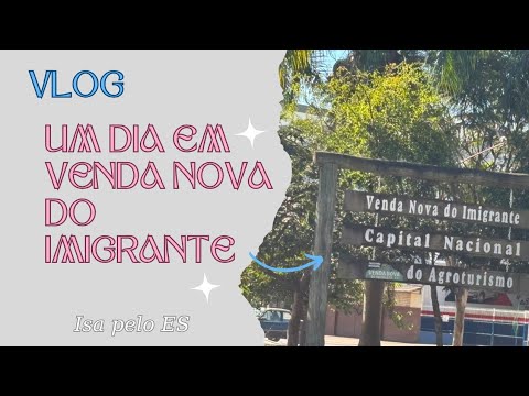 Um dia em Venda Nova do Imigrante 