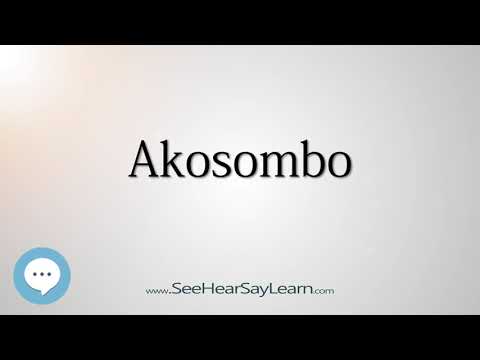Akosombo (How to Pronounce Cities of the World)💬⭐🌍✅