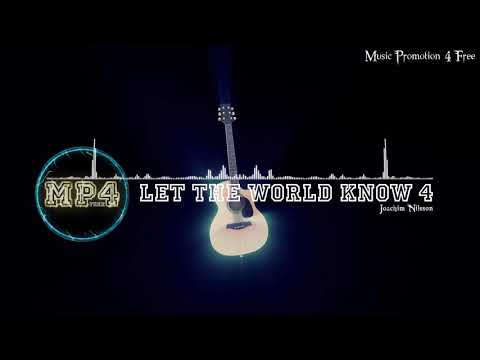 Let The World Know 4 by means of Joachim Nilsson - [Pop Music Instrumental]