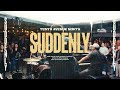 Tenth Avenue North - Suddenly (Official Live Music Video)