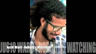 Jus10 Ward - Nobody's Watching (Carnival 2011/2012 Release)(Prod. De Red Boyz)