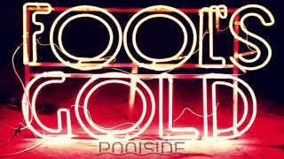 Fool's Gold - I'm In Love (Poolside Remix)