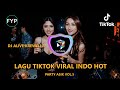 DJ INDO HOT TIKTOK VIRAL 2022 TERBARU ALIVE KREWELA
