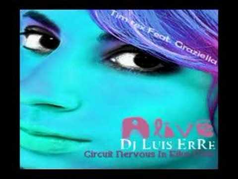 Tim Rex Ft. graziella - Alive (Luis ErRe Radio Mix)