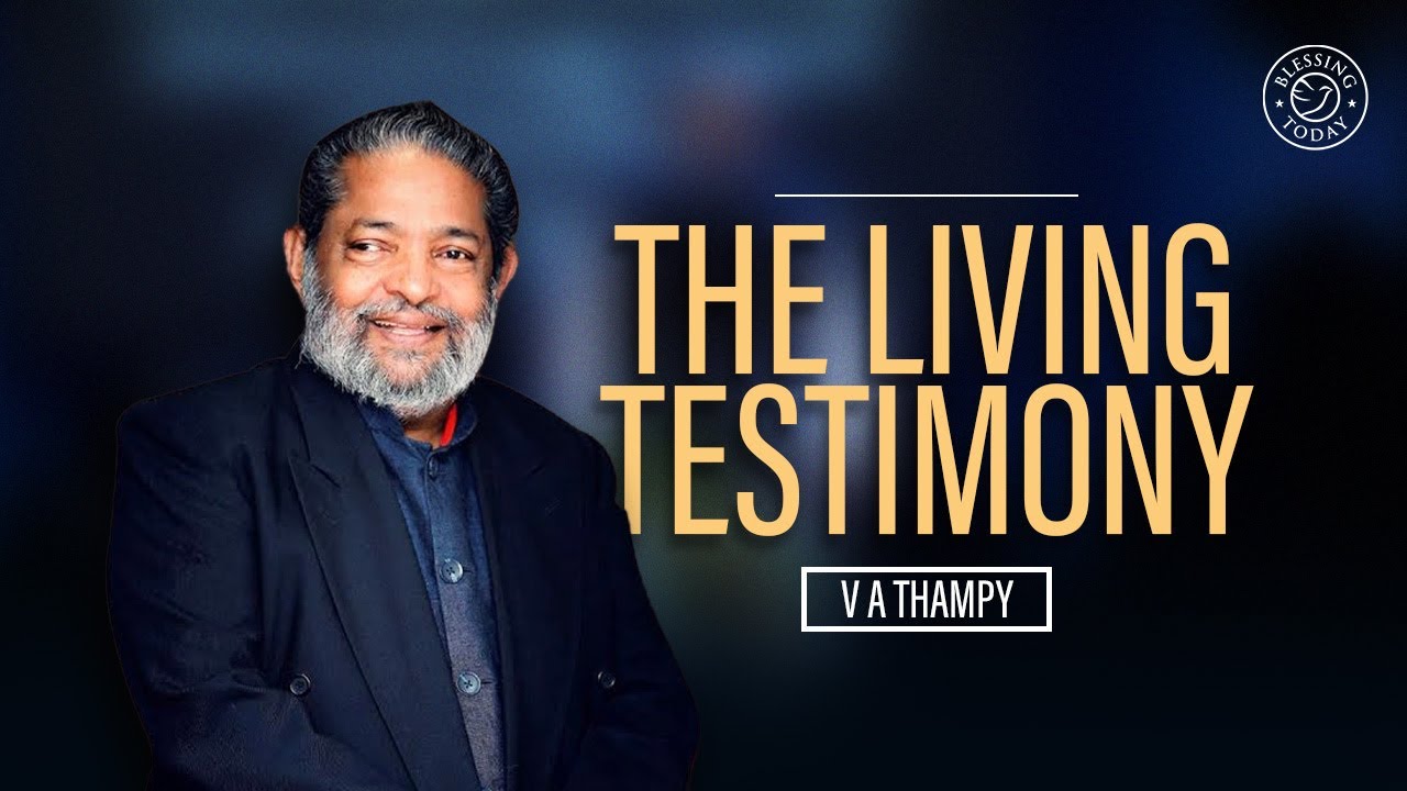 Rev. V A Thampy | The Living Testimony