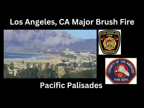 Los Angeles, CA Palisades Fire Initial Attack Command Audio 1/7/25