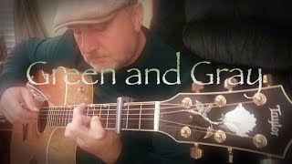 Green and Gray - Nickel Creek - Fingerstyle Guitar Cover by Keith Miller