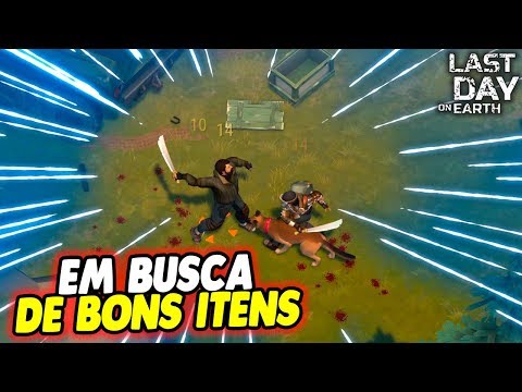 EM BUSCA DE BONS ITENS - Last Day On Earth