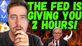 CRYPTO HOLDERS YOU HAVE 2 HOURS!!