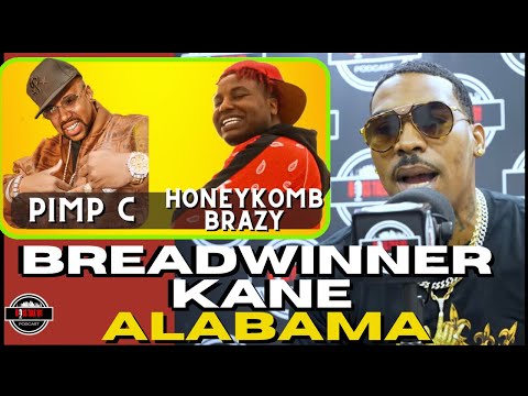 BreadWinner Kane on HoneyKomb Brazy vs Pimp C Why He Said he was Better Than Pimp C!