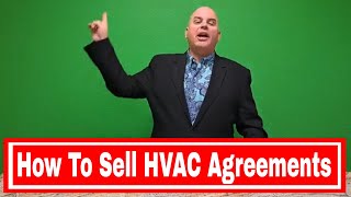 How to sell HVAC maintenance agreements