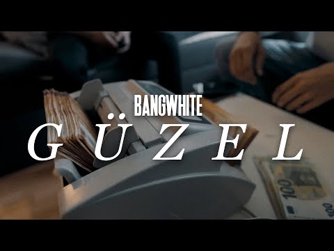 BANGWHITE - GÜZEL (OFFICIAL VIDEO)
