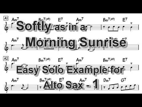 Softly, as in a Morning Sunrise - Easy Solo Example for Alto Sax (Take -1)