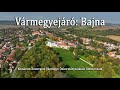 Vármegyejáró Bajna