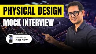 PHYSICAL DESIGN MOCK INTERVIEW of Experienced Candidate | Download VFA App | Best VLSI Training