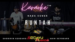 Download lagu RUNTAH | KARAOKE LIVE NADA WANITA mp3