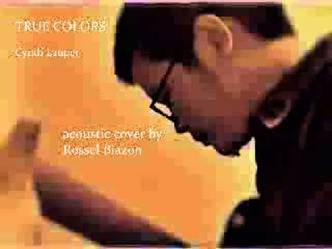 True Colors - Cyndi Lauper (Rossel Biazon acoustic cover)