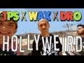 TPS x WAX x DRO - HOLLYWEIRD 