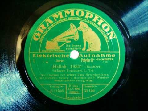 Leo Monosson und Paul Godwin Orchester - Halloh 1930 - Schlager Potpourri