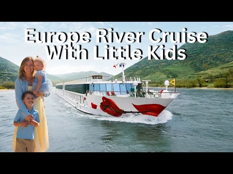 Europe River Cruise With Little Kids (Sailing With A-Rosa)