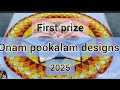 Most Beautiful Onappookalam Designs 2025 First Prize Athapookalam Designs Onam Festival