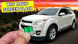 Why Radio Screen Black, Radio Screen Off CHEVROLET EQUINOX 2010 2011 2012 2013 2014 2015 2016 2017