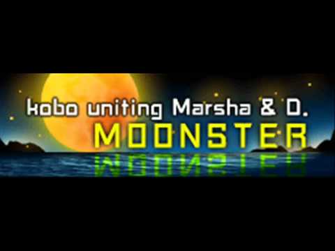 kobo uniting Marsha & D - MOONSTER (HQ)