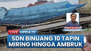 Atap SDN Binuang 10 Tapin Ambruk, Area Sekolah Masih Dipenuhi Reruntuhan, Rumah Warga Ikut Terdampak