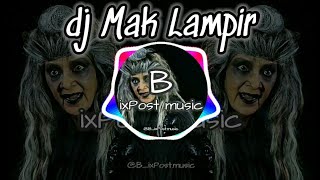 Download lagu Dj Mak Lampir VIRAL TIKTOK terbaru 2021 mp3