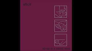 Elliott - Calvary Song [Will You EP Version]